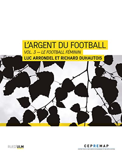 L'Argent du football: Vol. 3 : Les Femmes von ULM