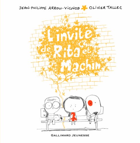 L'invité de Rita et Machin von Gallimard Jeunesse