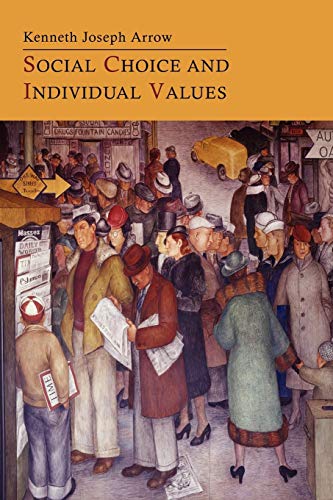 Social Choice and Individual Values Social Choice and Individual Values von Martino Fine Books