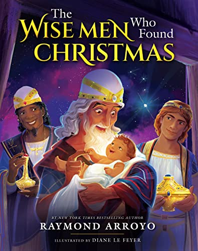 The Wise Men Who Found Christmas von Sophia Institute Press