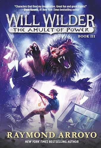 Will Wilder #3: The Amulet of Power Will Wilder #3: The Amulet of Power