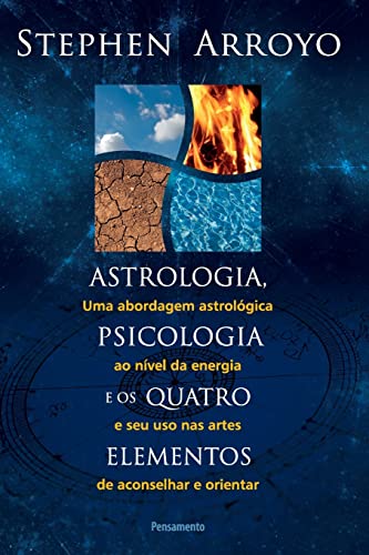 Astrologia, Psicologia e os Quatro Elementos von BOD IMPRINT 1 (SINGLE OR GROUP
