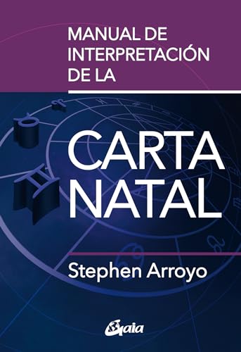 Manual de interpretación de la carta natal (Astrología) von Gaia Ediciones