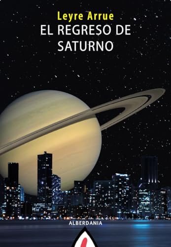 El regreso de Saturno (Astiro, Band 67) von Alberdania