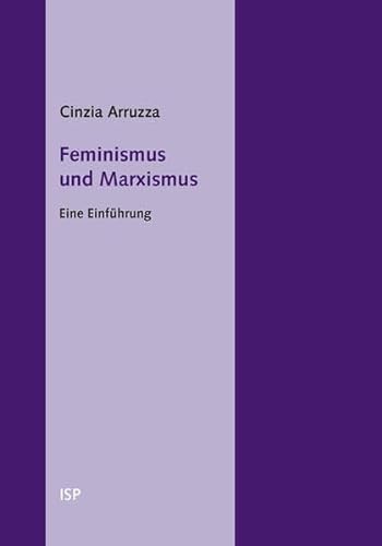 Feminismus und Marxismus: Eine Einführung (isp-pocket)