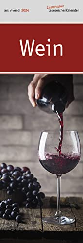 Lesezeichenkalender Wein 2024: Monatskalender mit Fotografien, Zitaten und 12 Lesezeichen zum Heraustrennen Lesezeichenkalender Wein 2024: Monatskalender mit Fotografien, Zitaten und 12 Lesezeichen zum Heraustrennen