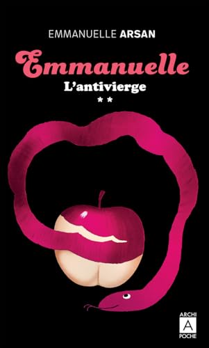 Emmanuelle - Tome 2 L'Antivierge von ARCHIPOCHE