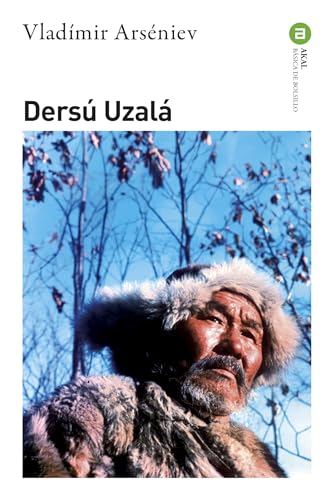 Dersú Uzalá (Básica de Bolsillo, Band 246) von Ediciones Akal, S.A.
