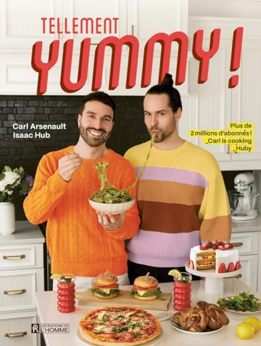 Tellement yummy ! - 80 recettes par 2 chefs - Plus de 2 millions d'abonnés ! Carl is Cooking et Isaac Hub von DE L HOMME