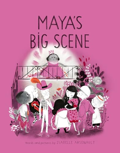 Maya's Big Scene (A Mile End Kids Story, Band 3) von Tundra Books