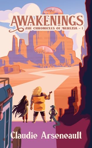 Awakenings (The Chronicles of Nerezia, Band 1)