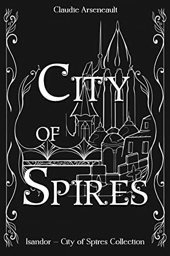 City of Spires: Collected Edition von Claudie Arseneault