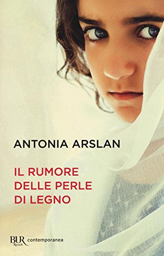 Il rumore delle perle di legno (BUR Contemporanea) von Rizzoli - RCS Libri