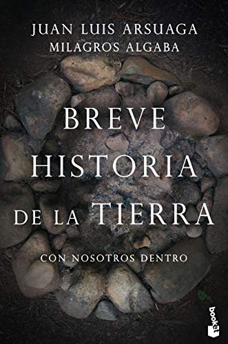 Breve historia de la Tierra (con nosotros dentro) (Booket Ciencia)