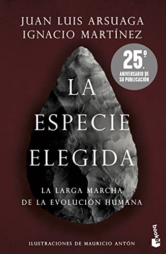 La especie elegida (Edición 25.º aniversario): La larga marcha de la evolución humana (Booket Ciencia)