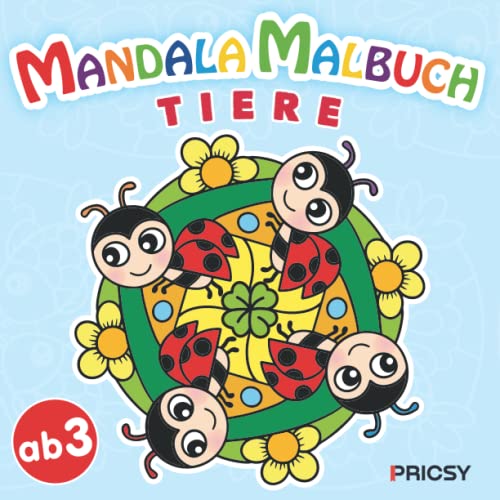 Mandala Malbuch Kinder ab 3: Malbuch ab 3 Jahren Tiere mit 50 Ausmalbildern für Kinder im Kindergarten als Kindergartenstart Geschenk und Kita Tüte für Mädchen und Jungen von Fuchsia Verlag