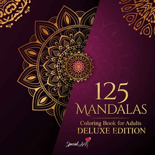 125 Mandalas: An Adult Coloring Book with more than 125 Beautiful Mandalas for Stress Relief and Relaxation (Deluxe Edition) (Mandalas Coloring Books Collection, Band 4) von Independently published