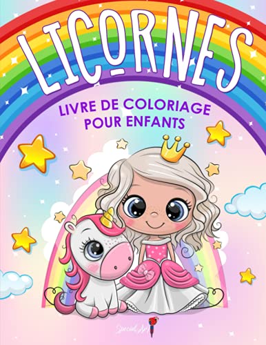 Licornes - Livre de Coloriage pour Enfants: Plus de 50 pages à colorier avec de belles et affectueuses licornes! (Cadeaux pour enfants, grand format) von Independently published