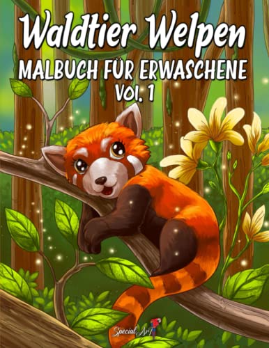 Waldtier Welpen: Ein wundervolles Malbuch für Erwachsene mit einer Sammlung schöner Ausmalbilder von Waldtieren