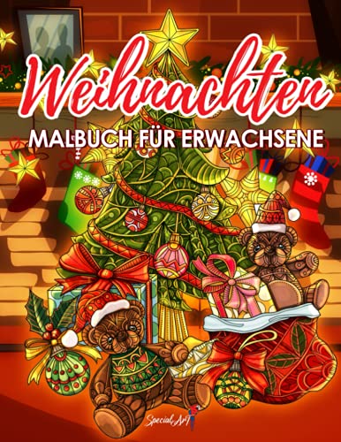 Weihnachten Malbuch Für Erwachsene: Betreten Sie den Zauber der Weihnacht mit mehr als 50 entspannende Zeichnungen von Rentieren, Weihnachtsmännern, ... und vielem mehr! (Weihnachtsgeschenke) von Independently published
