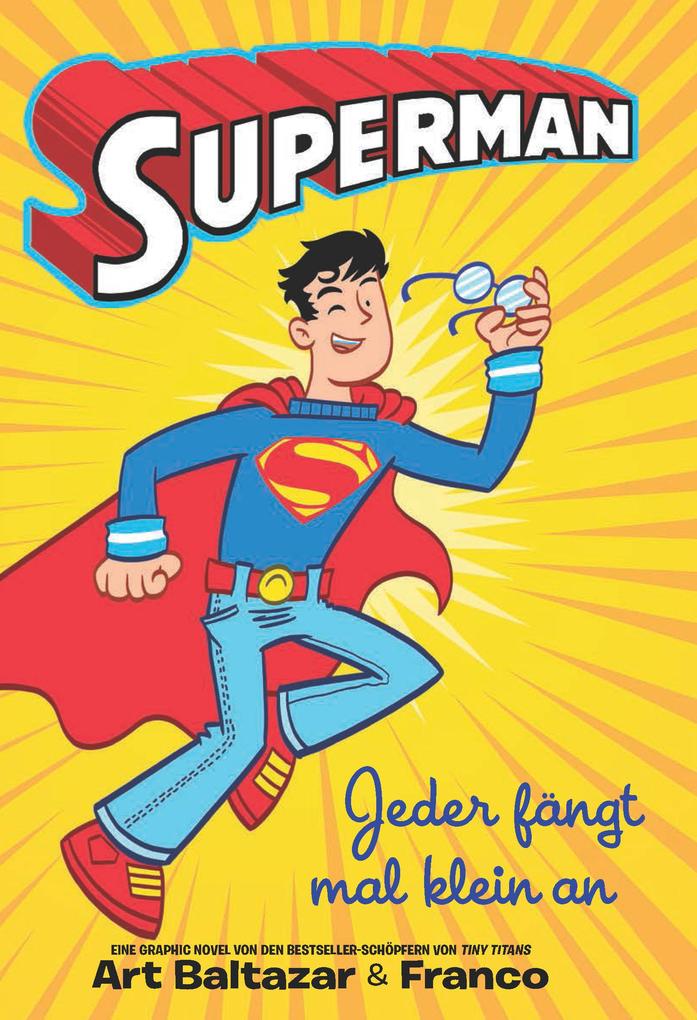 Superman - Jeder fängt mal klein an von Panini Verlags GmbH
