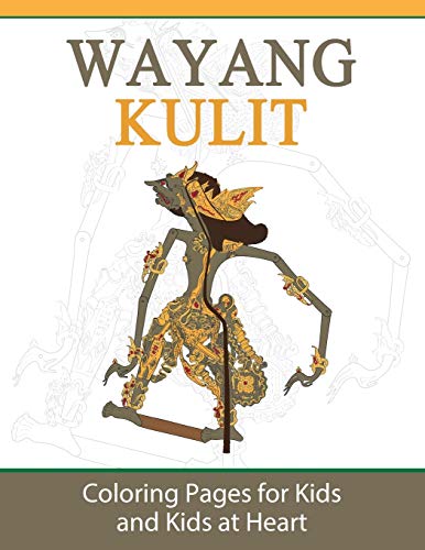 Wayang Kulit: Coloring Pages for Kids and Kids at Heart (Hands-On Art History, Band 26) von Hands-On Art History