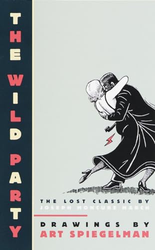 The Wild Party: The Lost Classic by Joseph Moncure March