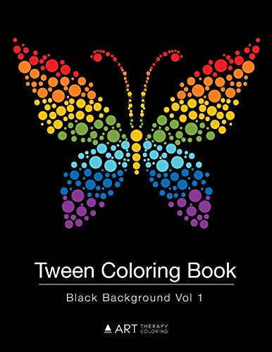 Tween Coloring Book: Black Background Vol 1: Colouring Book for Teenagers, Young Adults, Boys, Girls, Ages 9-12, 13-16, Cute Arts & Craft Gift, Detailed Designs for Relaxation & Mindfulness