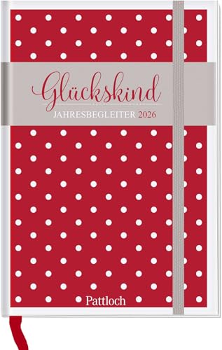Taschenkalender 2026: Glückskind: Buchkalender ca. A6. Wochenplaner | Terminplaner | Organizer. Praktischer kleiner Taschenkalender mit Ferienterminen und Monatsübersichten von Pattloch Geschenkbuch