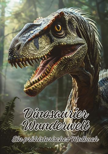 Dinosaurier Wunderwelt: Ein prähistorisches Malbuch von tredition