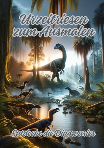 Urzeitriesen zum Ausmalen: Entdecke die Dinosaurier von tredition