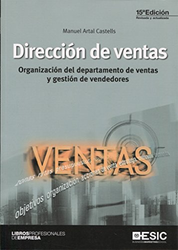 Dirección de ventas : organización del departamento de ventas y gestión de vendedores (Libros profesionales) von ESIC Editorial