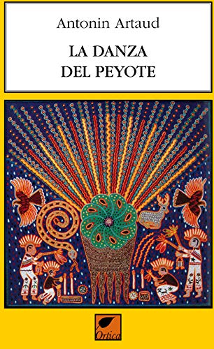 La danza del peyote (Le erbacce) von LE ERBACCE