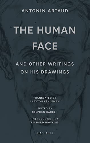 The Human Face and Other Writings on His Drawings The Human Face and Other Writings on His Drawings