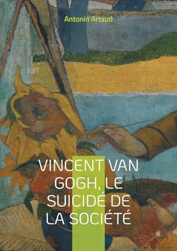 Vincent Van Gogh, le suicidé de la société von BoD – Books on Demand – Frankreich