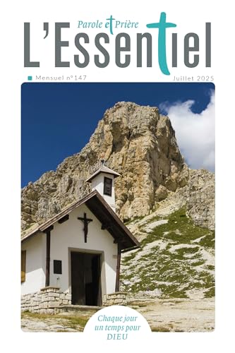 Parole et Prière L'Essentiel n°147 juillet 2025 von ARTEGE PRESSE