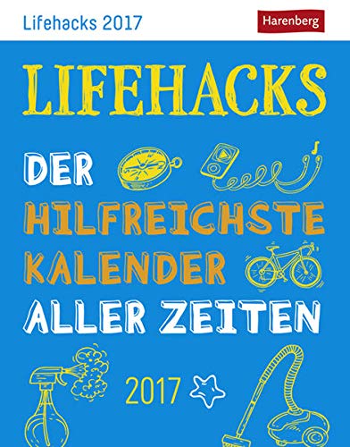 Lifehacks Tagesabreißkalender 2023. Nützliche Tipps für den Alltag im Tischkalender für jeden Tag. Kleiner Kalender voll praktischer Lösungen für ... Der hilfreichste Kalender aller Zeiten