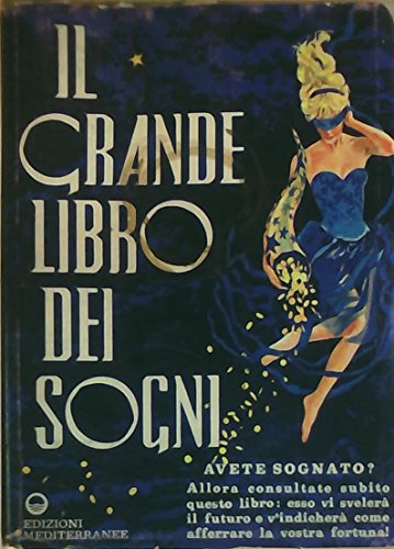 Il grande libro dei sogni (Magia pratica) von Edizioni Mediterranee