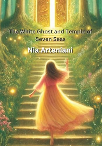 The White Ghost and Temple of Seven Seas The White Ghost and Temple of Seven Seas von Bowker