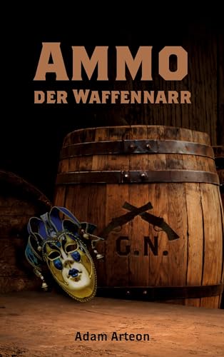 Ammo der Waffennarr von Romeon-Verlag