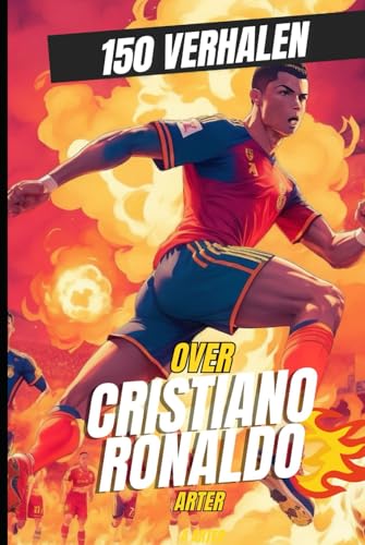 Cristiano Ronaldo: De GOAT-bestanden: 150 grappige, rare en legendarische verhalen over de grootste aller tijden. Jongens cadeau Cristiano Ronaldo: De GOAT-bestanden: 150 grappige, rare en legendarische verhalen over de grootste aller tijden. Jongens cadeau von Independently published