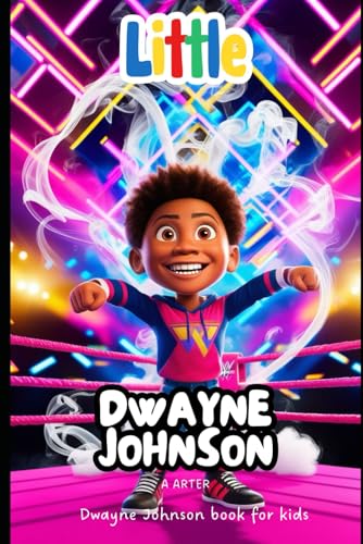 Dwayne Johnson book for kids: Motivational book for kids. (Little Icons biography series for kids. Kids book series, Band 21) von Independently published