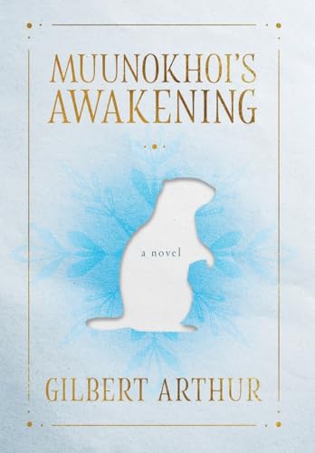Muunokhoi's Awakening von FriesenPress