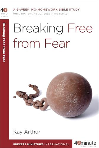 Breaking Free from Fear: A 6-Week, No-Homework Bible Study (40-Minute Bible Studies) von Waterbrook