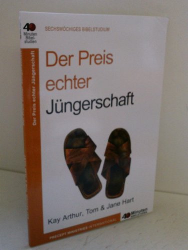 Der Preis echter Jüngerschaft (40 Minuten Bibelstudium)