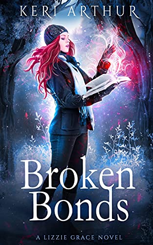 Broken Bonds (Lizzie Grace, Band 8)