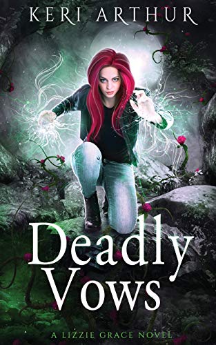 Deadly Vows (Lizzie Grace, Band 6)