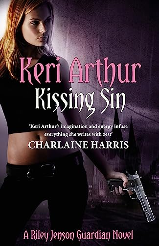 Kissing Sin: Number 2 in series (Riley Jenson Guardian) von Piatkus