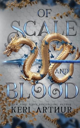 Of Scale and Blood (The Drakkon Kin Trilogy, Band 2) von Keri Arthur Pty, Limited