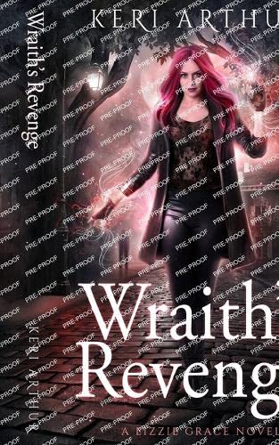 Wraith's Revenge (Lizzie Grace, Band 10) von KA Publishing PTY LTD